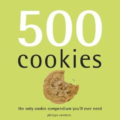 #ad 500 Cookies: The Only Cookie Compendium Youll Ever Need 500 Cooki ACCEPTABLE $3.95