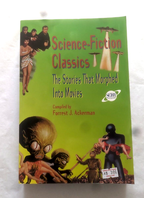 #ad Science Fiction Classics: The Stories That Morphed Into Movies Ackerman $20.00