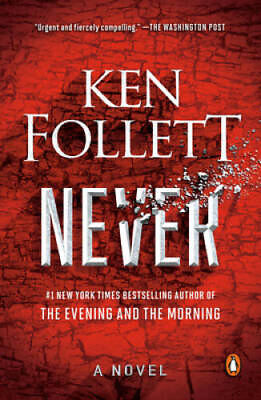 #ad Never: A Novel Paperback By Follett Ken GOOD $4.84