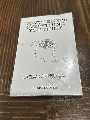 #ad Don#x27;t Believe Everything You Think By Joseph Nguyen Paperback 2022 UNUSED $10.50