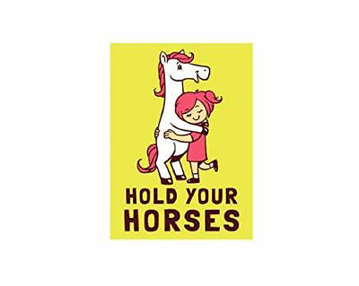 #ad Hold Your Horses Exclusively Licensed Original Horse Artwork Fridge Magnet. $10.49