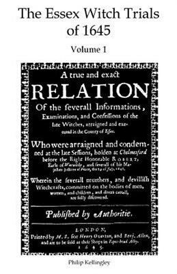 #ad Essex Witch Trials of 1645 : A True and Exact Relation of the Severall Inform... $22.93