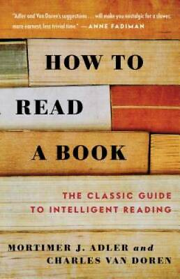 #ad How to Read a Book: The Classic Guide to Intelligent Reading A Touchston GOOD $5.84