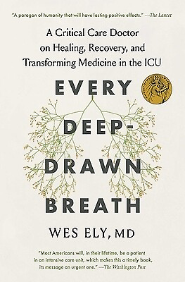 #ad Every Deep Drawn Breath: A Critical Care Doctor on Healing Recovery and Transf $18.99