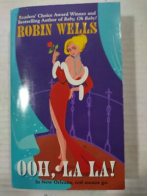 #ad Ooh la La by Robin Wells 2002 Trade Paperback $1.25