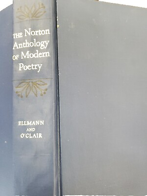 #ad 1973 FIRST EDITION THE NORTON ANTHOLOGY OF MODERN POETRY ELLMANN amp; O#x27;CLAIR $95.00