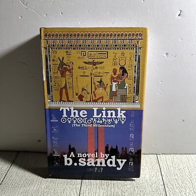 #ad THE LINK: THE THIRD MILLENNIUM By B. Sandy Hardcover $53.99