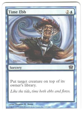 #ad Magic the gathering 9th Edition Time Ebb #107 MTGLP Common $1.99