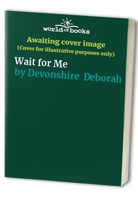 #ad Wait for Me by Devonshire Deborah Book The Fast Free Shipping $8.67