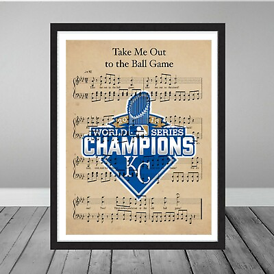 #ad Kansas City Royals World Series Champions Take Me Out Ball Game Gift Music Print $9.98