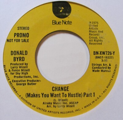 #ad 45 Promo Hear Donald Byrd Change Makes You Want To Hustle Jazz 1975 $5.00