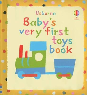 #ad Babys Very First Toys Book Babys Very First Board Books Hardcover GOOD $10.12