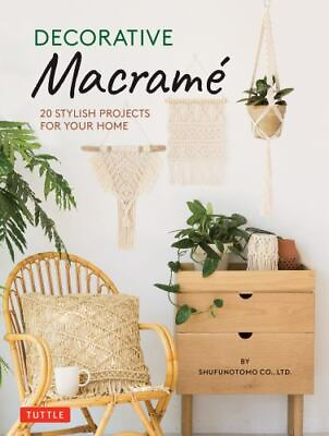 #ad Decorative Macrame: 20 Stylish Projects for Your Home $8.40