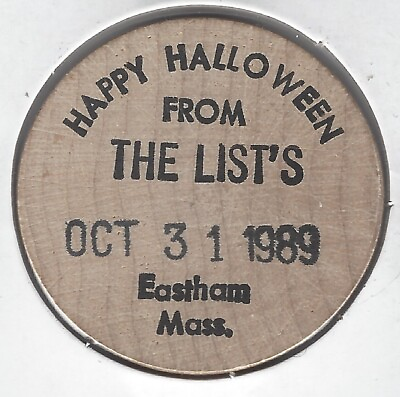#ad 1989 HAPPY HALLOWEEN From THE LIST#x27;S Eastham Massachusetts Wooden Nickel $5.95