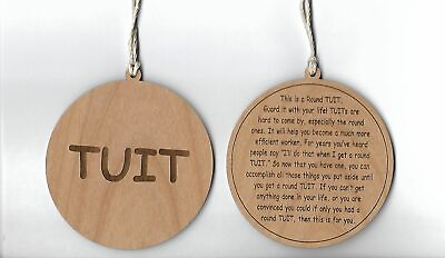 #ad Round TUIT When you get a Round To It Ornament Qty of 1 Wood ornament $6.95