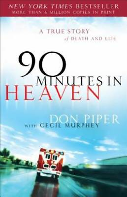 #ad 90 Minutes in Heaven: A True Story of Death and Life Paperback GOOD $3.78
