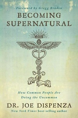 #ad Becoming Supernatural : How Common People Are Doing the Uncommon Ship By USA $11.20