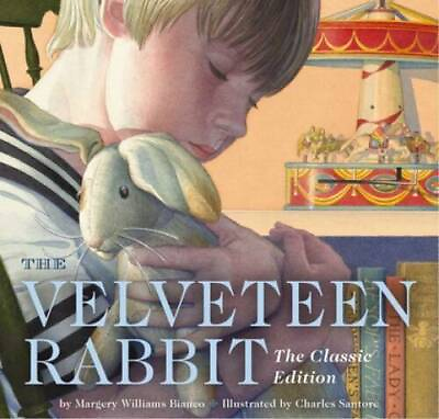 #ad The Velveteen Rabbit: Or How Toys Become Real Board book GOOD $3.73