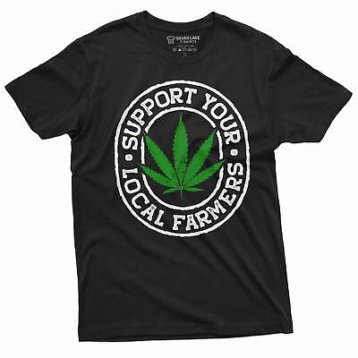 #ad Men#x27;s Marijuana Cannabis day 420 T shirt Support your local farmer weed tee $17.28