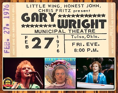 #ad Gary Wright Ticket Stub 1976 Autograph Reprint Metal Sign 11 x 14 $27.99