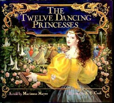 #ad The Twelve Dancing Princesses Hardcover By Mayer Marianna GOOD $4.47