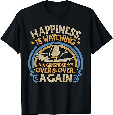 #ad Happiness Is Watching Gunsmoke Over And Over Again Funny T Shirt $15.99