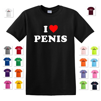 #ad I HEART PENIS LOVE FUNNY COMICAL COLLEGE DIRTY ADULT HUMOR GIFT TEE T SHIRT $18.97