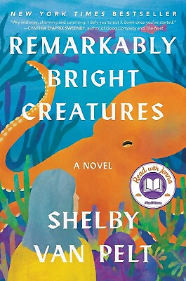 #ad Remarkably Bright Creatures : A Novel by Shelby Van Pelt PAPERLESS $6.64
