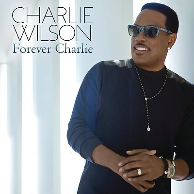 #ad Charlie Wilson Forever Charlie New CD $11.21