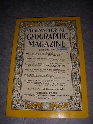 #ad NATIONAL GEOGRAPHIC Magazine FEBRUARY 1957 WISCONSIN ROMAN LIFE STRATO LAB $9.99