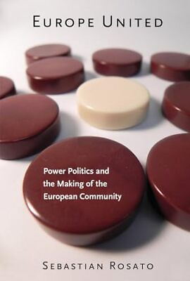 #ad Europe United: Power Politics and the Making of the European Community Cornell GBP 11.21