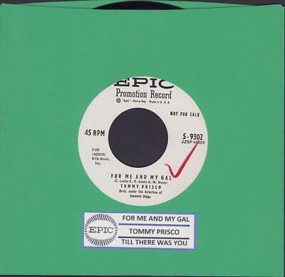 Prisco Tommy For Me And My Gal Epic 9302 Promo Vinyl 45 rpm Record $15.60
