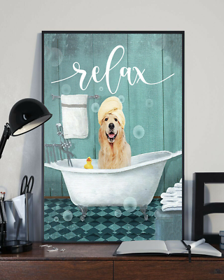 #ad Relax Golden Retriever Bathroom Dog Home Decor Wall Art Poster $13.95