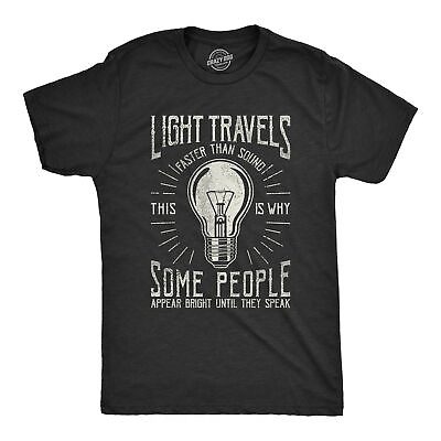 #ad Mens Light Travels Faster T shirt Funny Insult Sarcastic Graphic Novelty $9.50