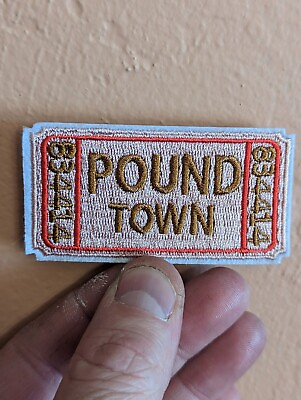 #ad Pound town ticket funny patch iron on embroidered 3quot; wide $3.99