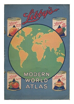 #ad LIBBY MCNEILL amp; LIBBY Libby#x27;s modern world atlas promotional vintage atlas c AU $104.51