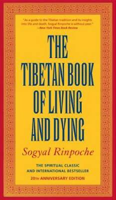 The Tibetan Book of Living and Dying: The Spiritual Classic amp; Internation GOOD $3.97