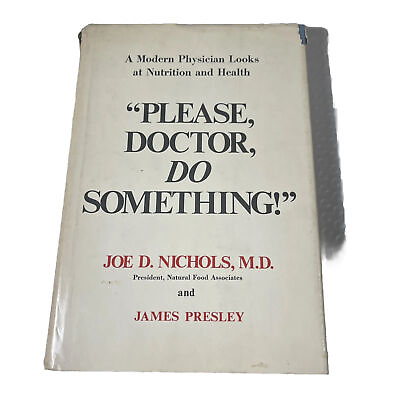 #ad SIGNED Please Doctor Do Something by Joe D Nichols Vintage 1975 Hardcover $29.50