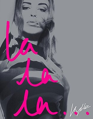 #ad Kylie: La La La by Baker amp; Kylie Minogue William Hardback Book The Fast Free $12.07