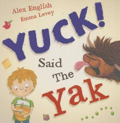 #ad Yuck Said the Yak Paperback By English Alex GOOD $4.87