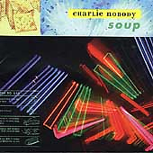 #ad Soup Music CD Charlie Nobody 1996 10 15 Clay Dog Very Good audioCD $6.99
