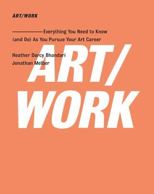 #ad Art Work: Everything You Need to Know and Do as You Pursue Your Art Career $4.29