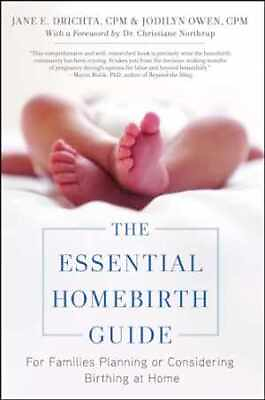 #ad The Essential Homebirth Guide: Paperback by Drichta Jane E.; Acceptable n $9.34