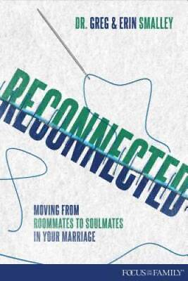 #ad Reconnected: Moving from Roommates to Soulmates in Marriage Paperback GOOD $4.92