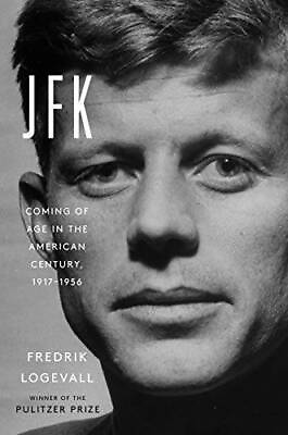 #ad JFK: Coming of Age in the American Century 1917 1956 Hardcover GOOD $7.90