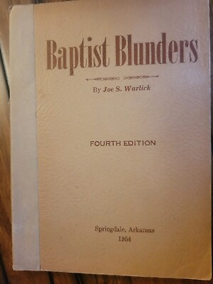 #ad Baptist Blunders by Joe S. Warlick $40.50