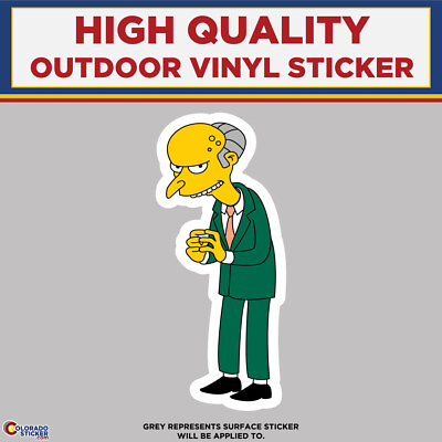#ad Mr Burns The Simpsons High Quality Vinyl Stickers $5.50