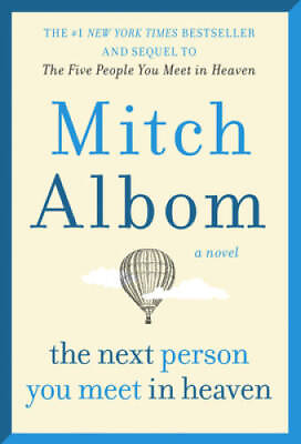 #ad Next Person You Meet in Heaven: The Sequel to The Five People You M ACCEPTABLE $4.89