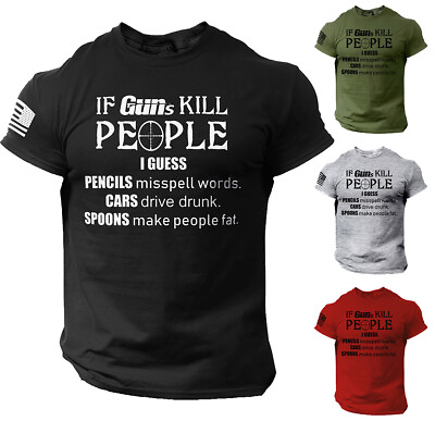 #ad If Guns Kill People T Shirt Gun Rights Funny 2nd Amendment Veteran USA Flag $14.90