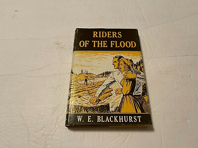 #ad Riders Of The Flood Hardcover Book W.E. Blackhurst Signed 1968 west virginia $74.59
